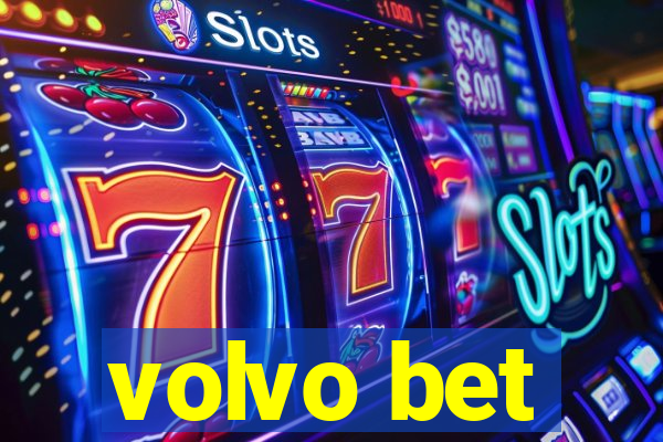 volvo bet